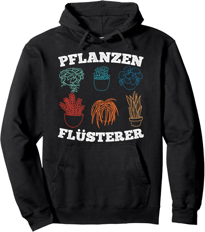 Pflanzen Flüsterer Gärtner Geschenkiee Pullover Hoodie
