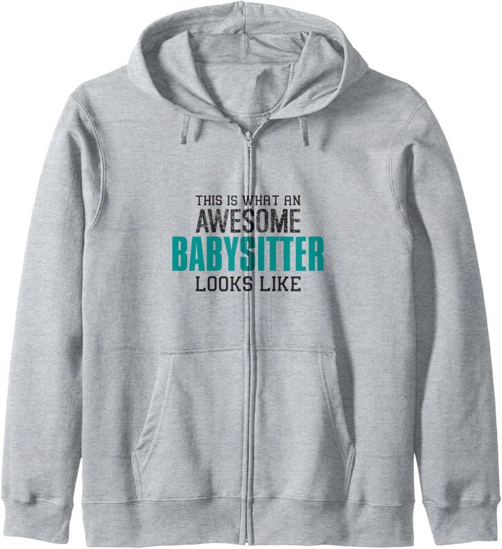 So sieht ein toller Babysitter aus Geschenk Tages-Mutter Kapuzenjacke