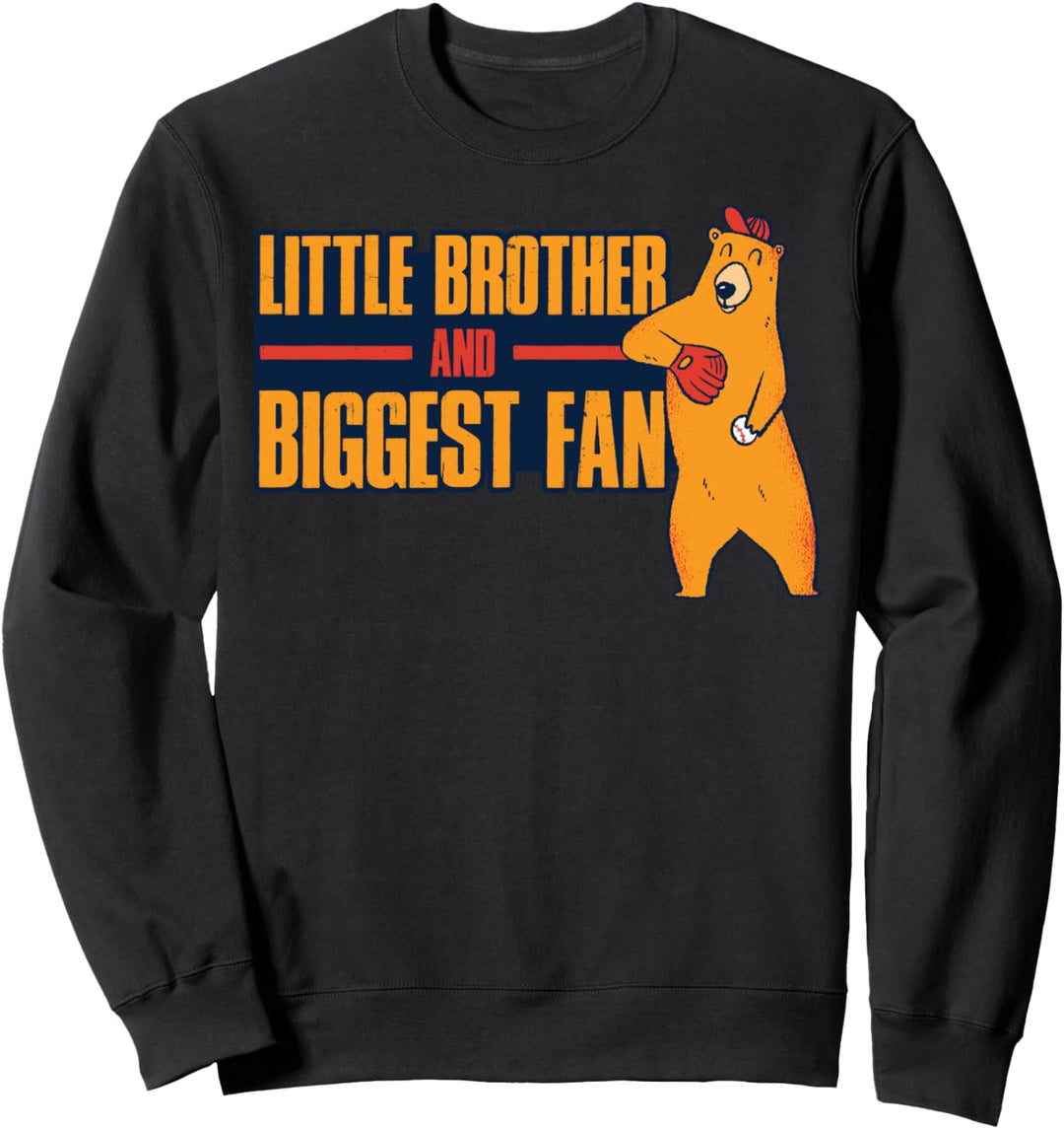 Little Brother And Biggest Fan Sweatshirt