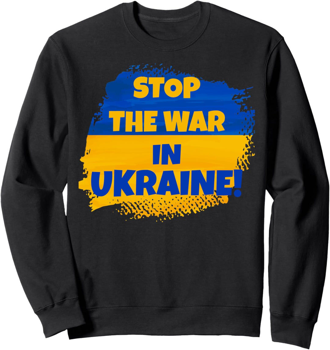 Stop the War in der Ukraine - Peace in the World - Flagge Ukraine Sweatshirt