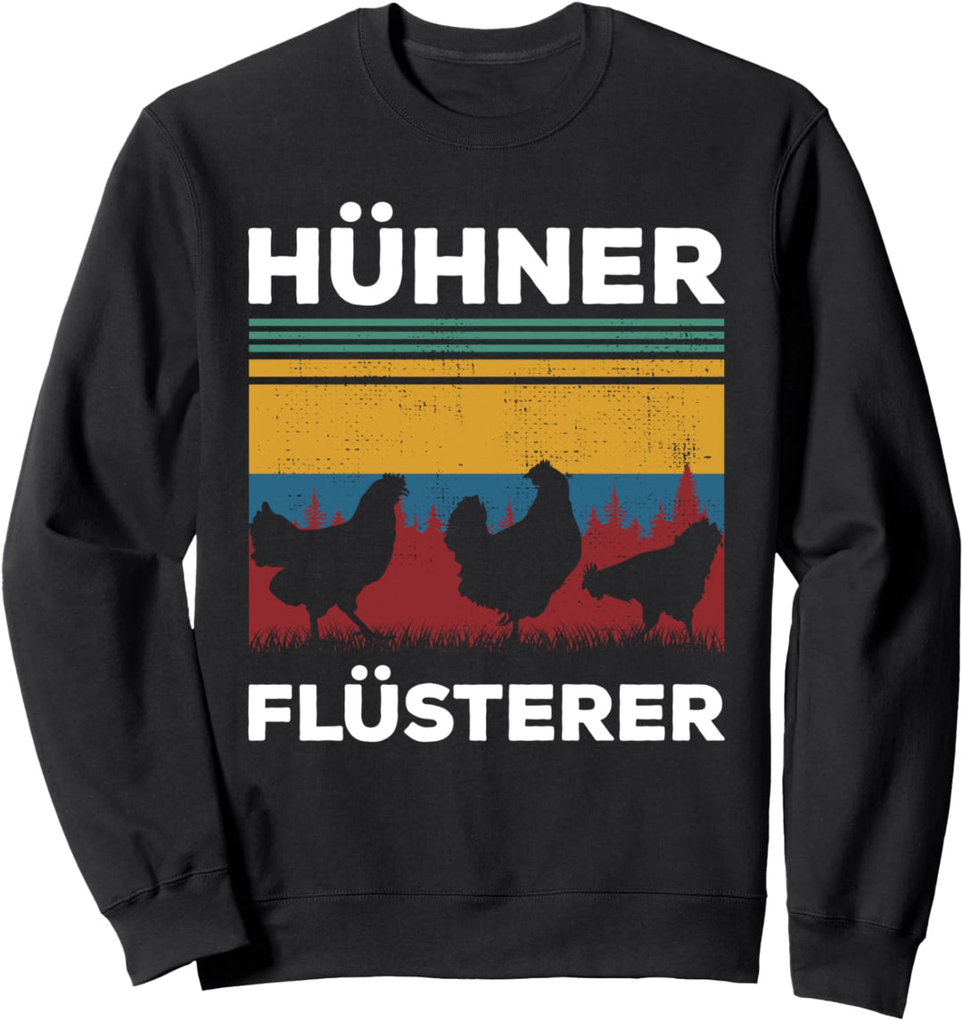 Hühnerflüsterer Sweatshirt