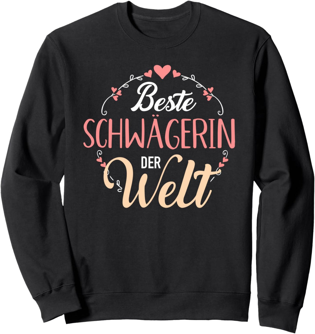 Beste Schwägerin der Welt Sweatshirt