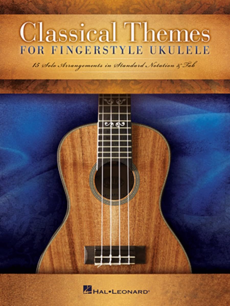 Classical Themes For Fingerstyle Ukulele -15 Solo Arrangements-: Noten, Grifftabelle für Ukulele: 15