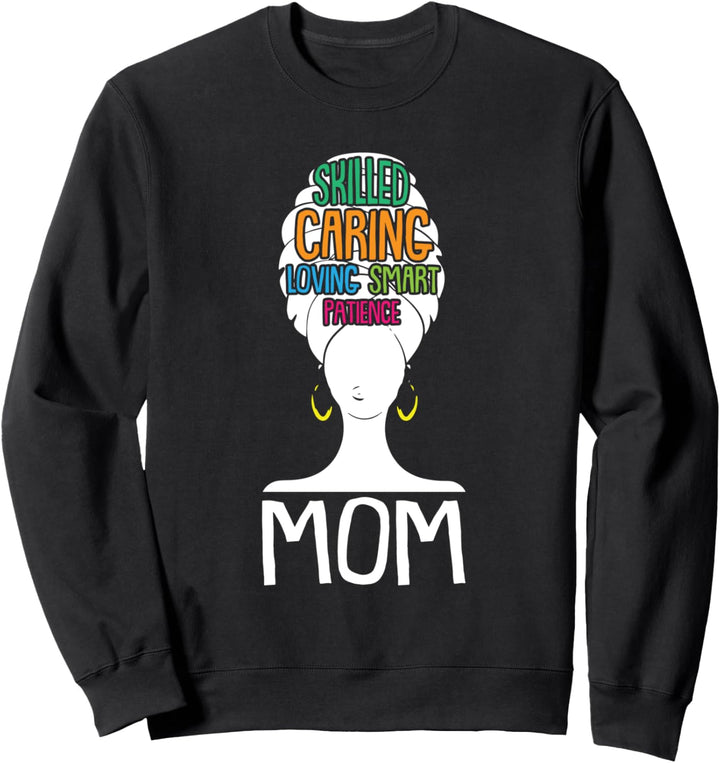 Schwarze Mama Afro Natürliches Haar Melanin Stolz Mama Mama Sweatshirt