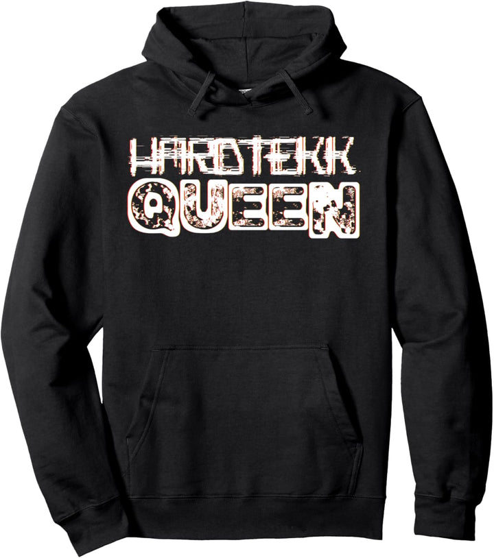 Hardtekk und Tekkno Hardcore Gabber Hardtekk Hardtekk Queen Pullover Hoodie