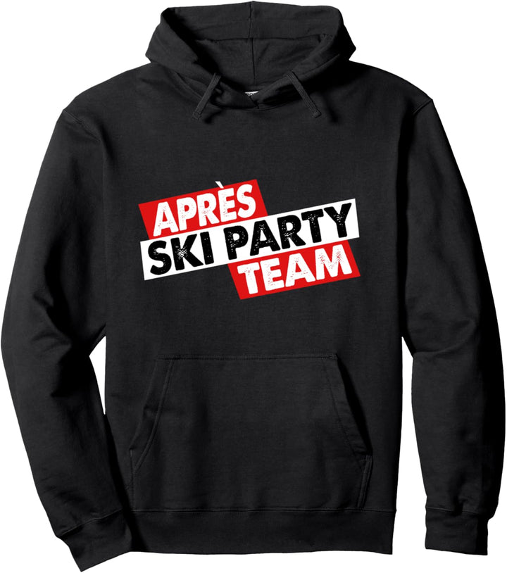 Apres Ski Party Team Apresski Crew Apres Ski Pullover Hoodie