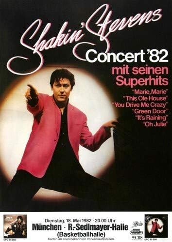 Shakin' Stevens - Marie Marie, München 1982 » Konzertplakat/Premium Poster | Live Konzert Veranstalt