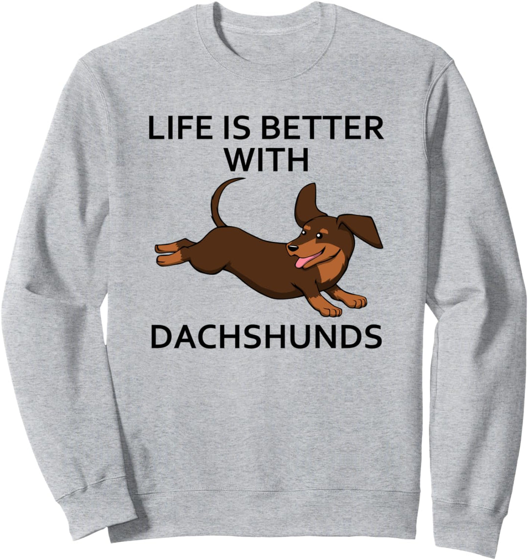Witziger Ironischer Dackel Spruch Hund Sweatshirt
