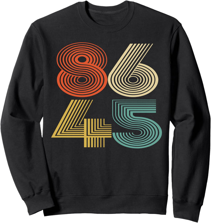 Classic Retro 8645 Anti Trump 25. Änderung 86 45 Protest Sweatshirt