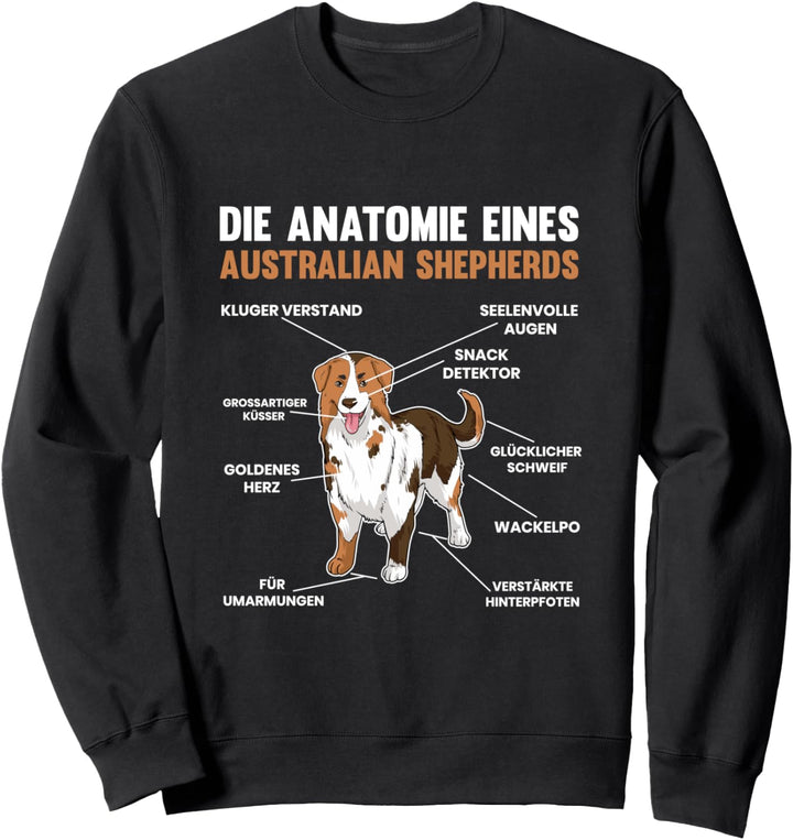 Hund Lustig Australian Shepherds Anatomie Geschenk Sweatshirt