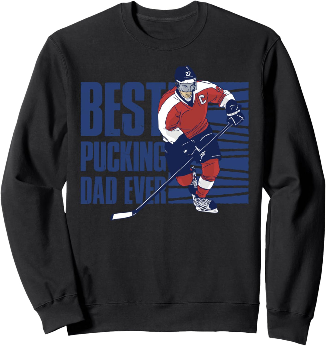 Best Pucking Dad Ever Eishockey Sweatshirt