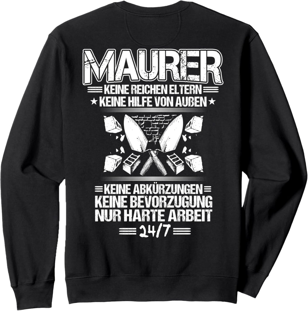 Harte Arbeit Maurer Sweatshirt