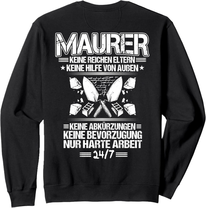 Harte Arbeit Maurer Sweatshirt