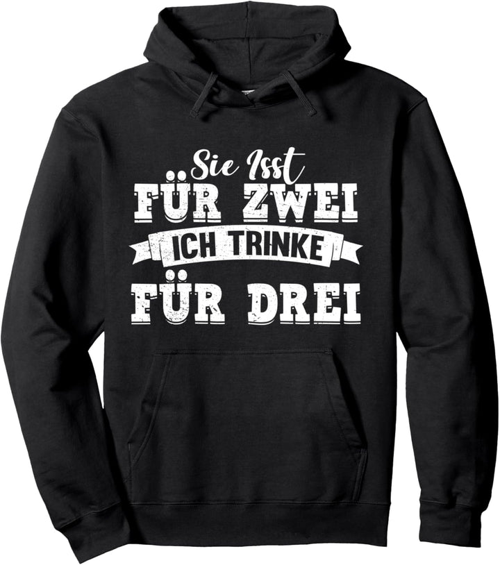 Sie isst für zwei Ich Trinke für Drei Schwangerschaft Pullover Hoodie