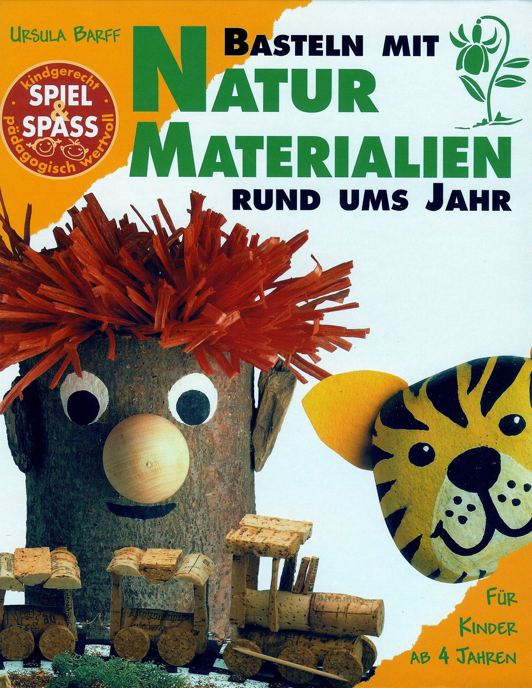 Basteln mit Naturmaterialien rund ums Jahr, Gebundenes Buch