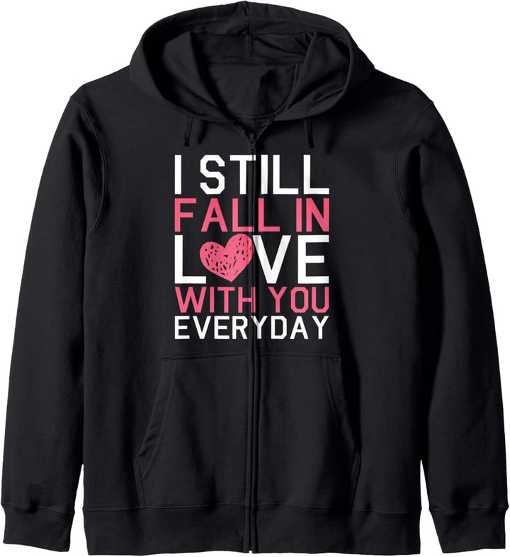 Love Statement I Love You Gift I Still Fall in Love with You Kapuzenjacke