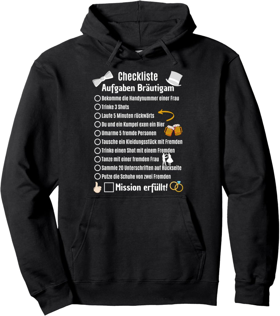 Bräutigam Aufgaben Junggeselle JGA Checkliste Poltern Pullover Hoodie