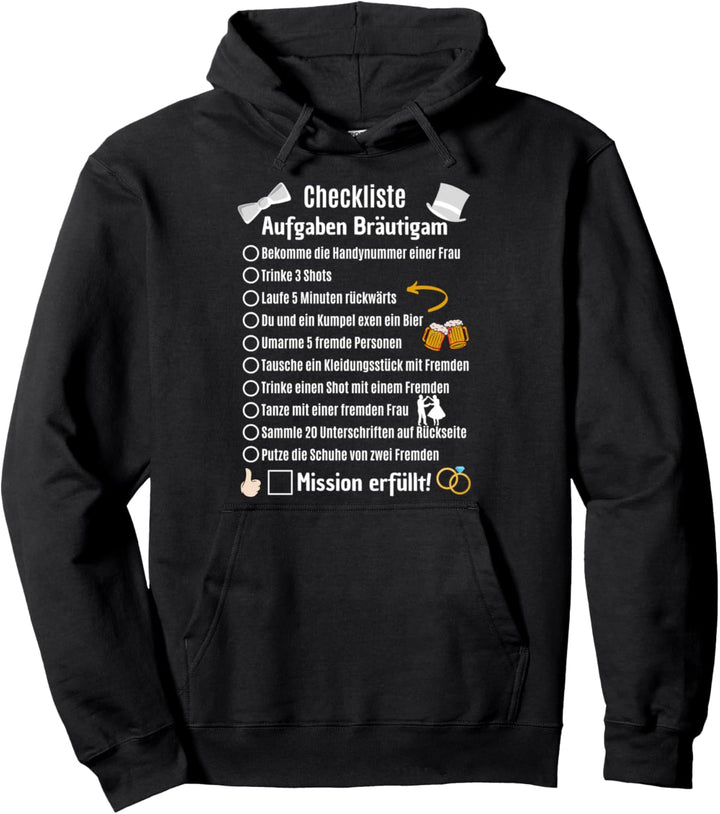 Bräutigam Aufgaben Junggeselle JGA Checkliste Poltern Pullover Hoodie