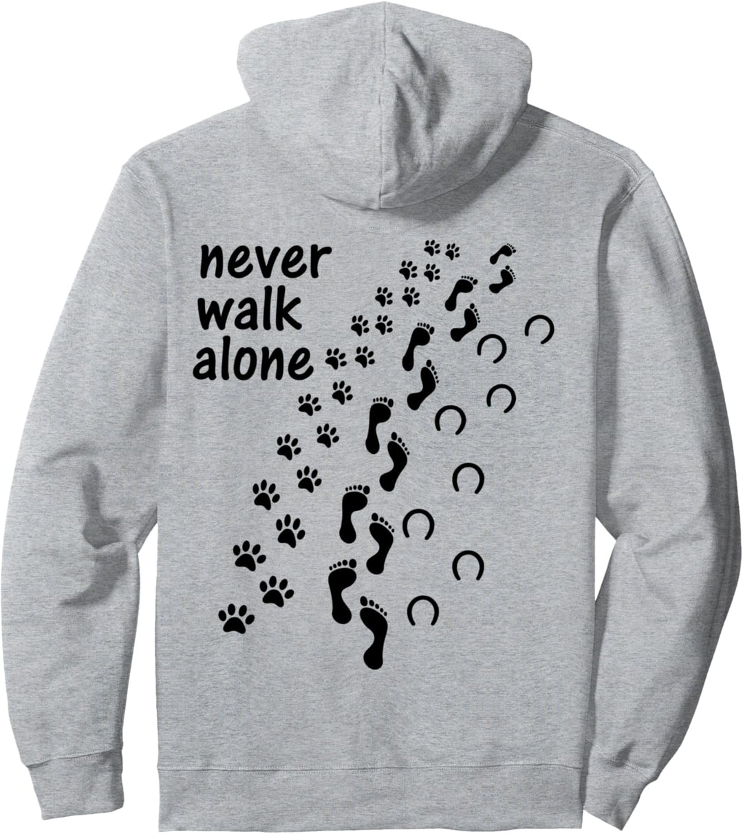 Never walk alone Tshirt für Hundebesitzer Frau Pferd Horse Pullover Hoodie