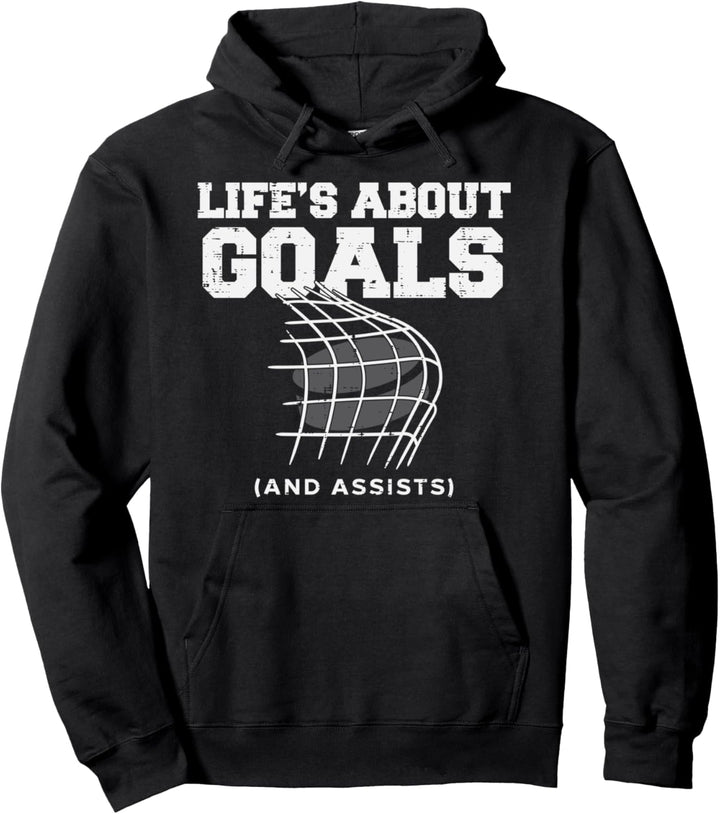 Lifes About Goals Assist Eishockey Sportspieler Torwart Pullover Hoodie