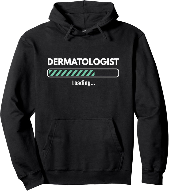 Dermatologist Loading Studying Dermatology Pullover Hoodie