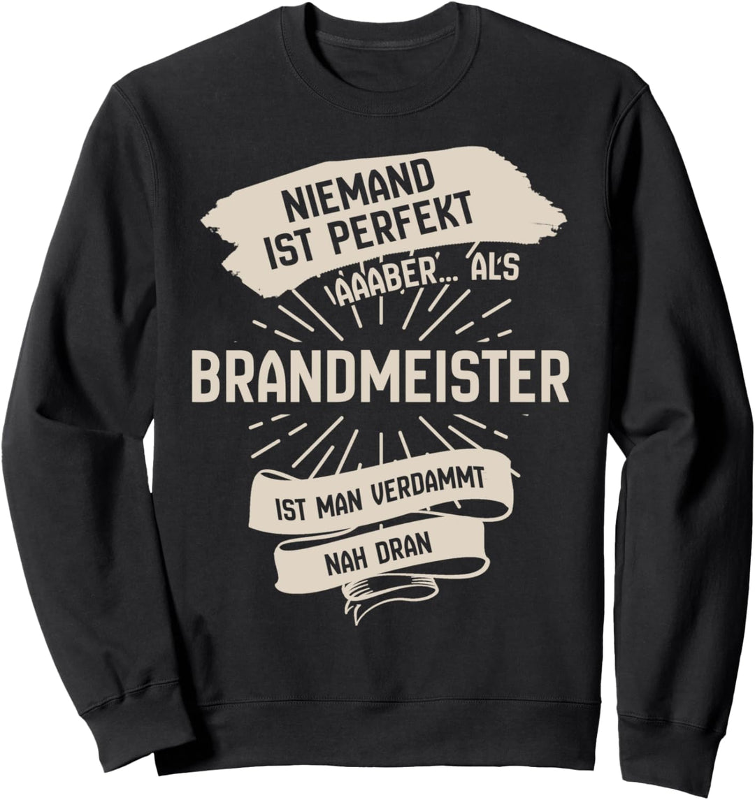 Brandmeister Feuerwehrmann Sweatshirt