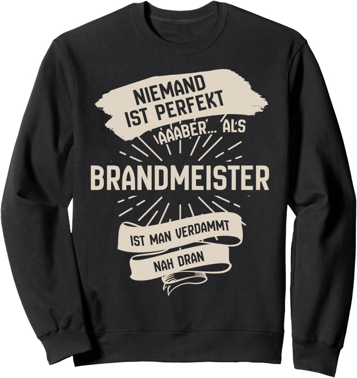Brandmeister Feuerwehrmann Sweatshirt