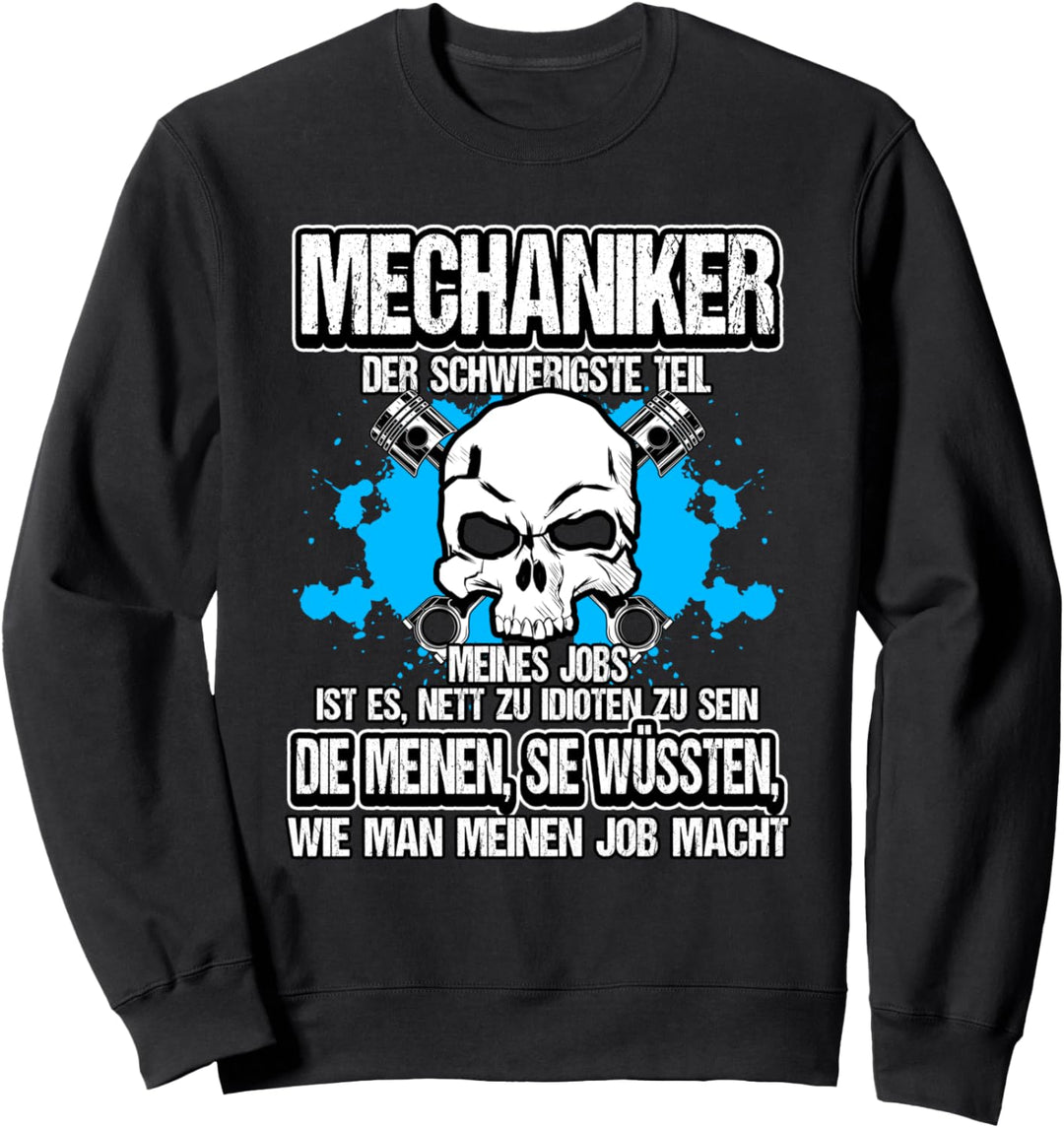 KFZ Auto Mechaniker Beruf Lustig Spruch Geschenk Sweatshirt