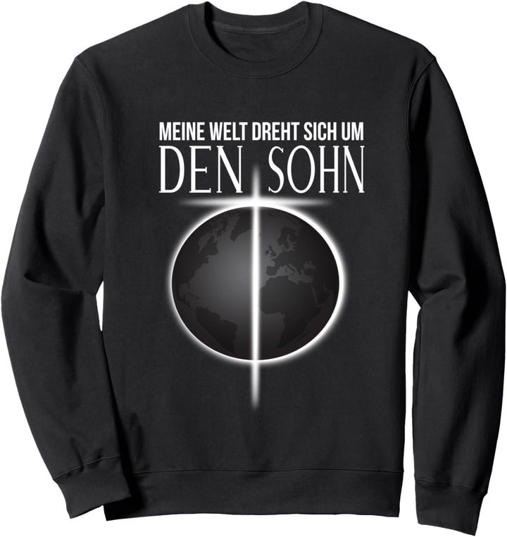Christliche Kleidung Kreuz Weltkugel Gott Jesus Bibel Spruch Sweatshirt