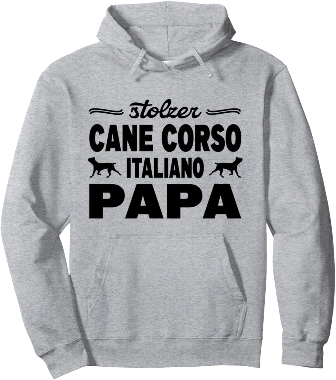 Stolzer Cane Corso Papa Hunde Hundehalter Herrchen Gassi Pullover Hoodie