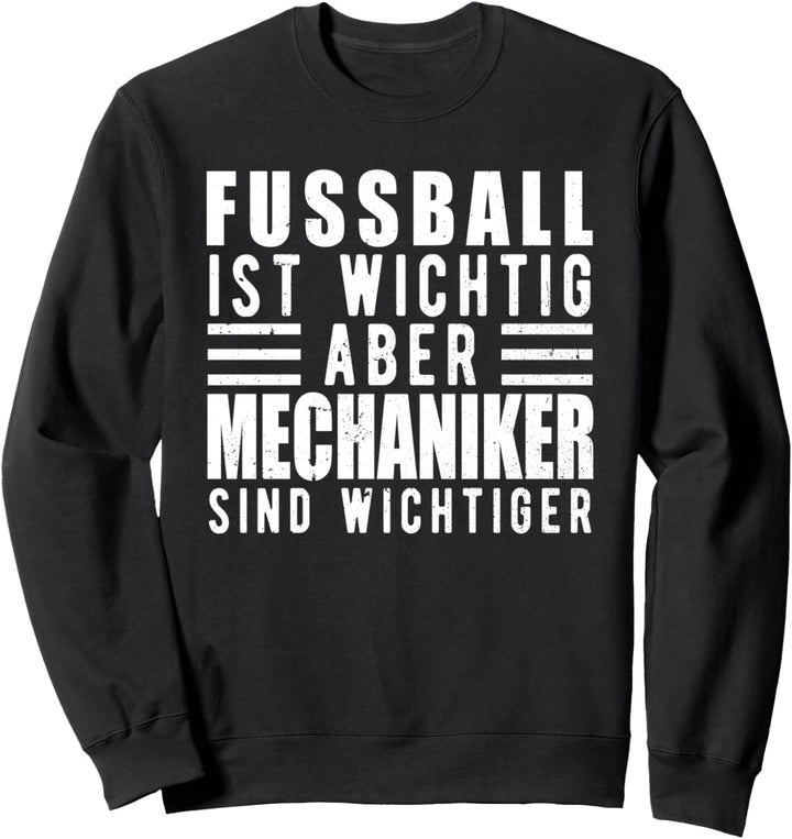 Lustiger Mechaniker Spruch Schrauber Schlosser Geschenk Sweatshirt