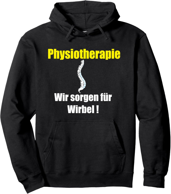Physiotherapie, Wir sorgen für Wirbel, Praxis, Geschenk Pullover Hoodie