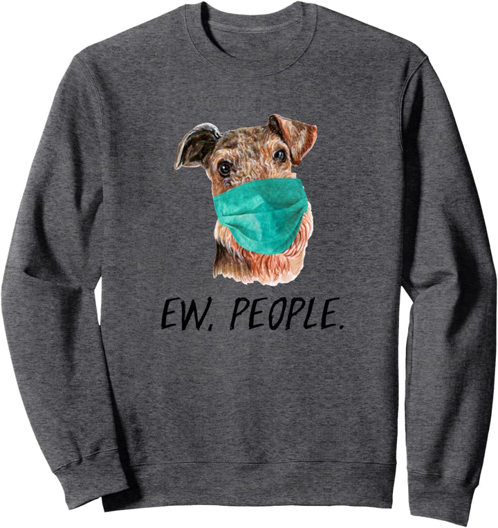 AIREDALE TERRIER mit Gesichtsmaske Mundschutz Hund EW PEOPLE Sweatshirt