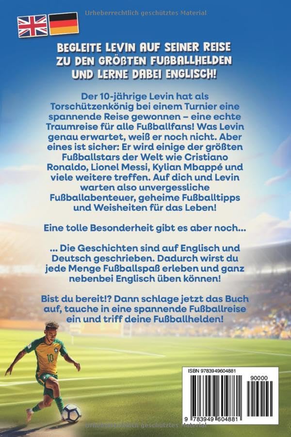 Englisch für junge Kicker: Begleite Levin auf seiner Reise zu den grössten Fussballhelden und lerne