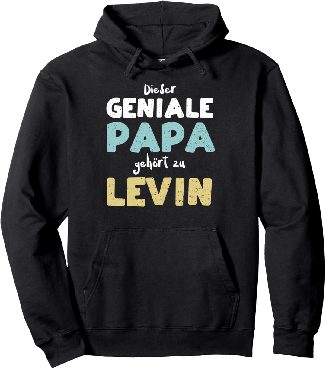 Vatertag: Dieser Geniale Papa Gehört Zu Levin - Vater Pullover Hoodie