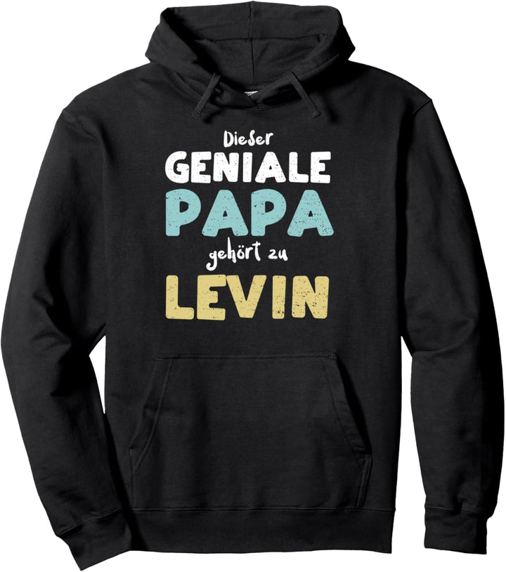 Vatertag: Dieser Geniale Papa Gehört Zu Levin - Vater Pullover Hoodie
