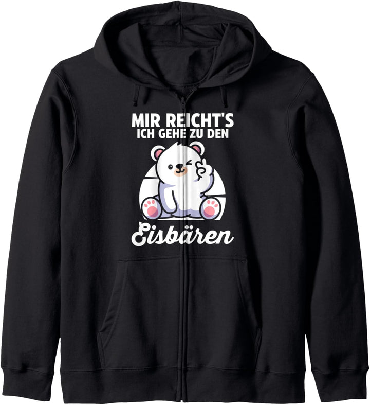 Mir reichts ich gehe zu den Eisbären Kapuzenjacke