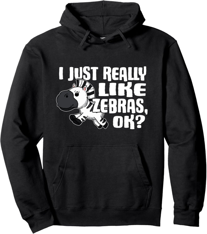 I Just Really Like Zebras Ok Lustiges Zebra Kostüm Pullover Hoodie