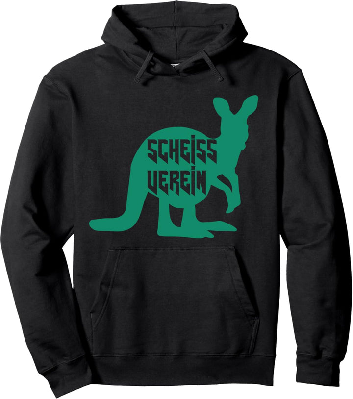 Scheiss Verein - Känguru, Kommunist, Beuteltier, Australien Pullover Hoodie
