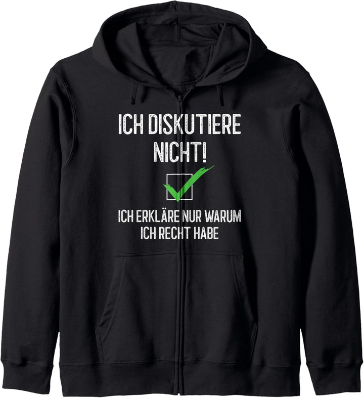Ich Diskutiere Nicht Ich Erkläre Warum Ich Recht Habe Lustig Kapuzenjacke