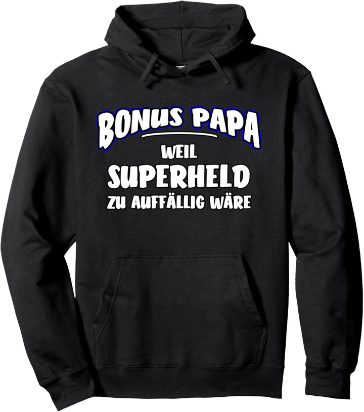 Stiefvater Bonus Papa lustiger Spruch Pullover Hoodie