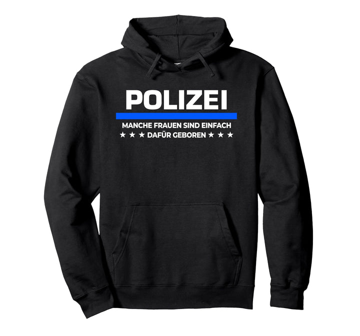 Polizistin Polizeibeamtin Spruch Polizistin Polizei Geschenk Pullover Hoodie