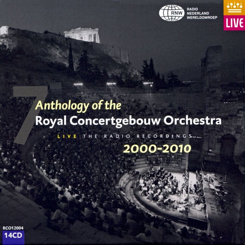 Anthology of the Royal Concertgebouw Orchestra 2000-2010, Audio-CD