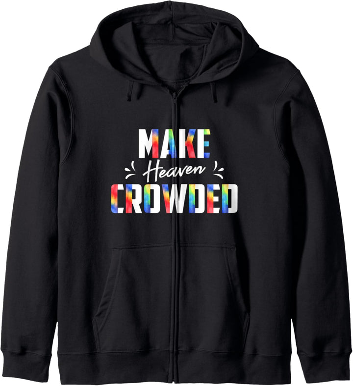 Make Heaven Crowded Christian Faith In Jesus Kapuzenjacke