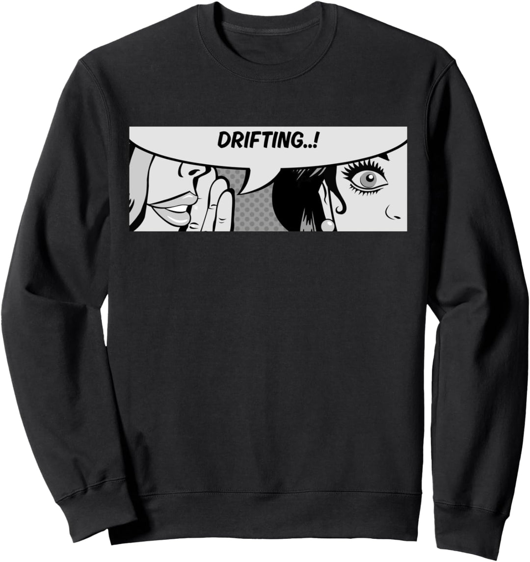 Driften - Flüsternde Frauen - Drift - Comic Sweatshirt