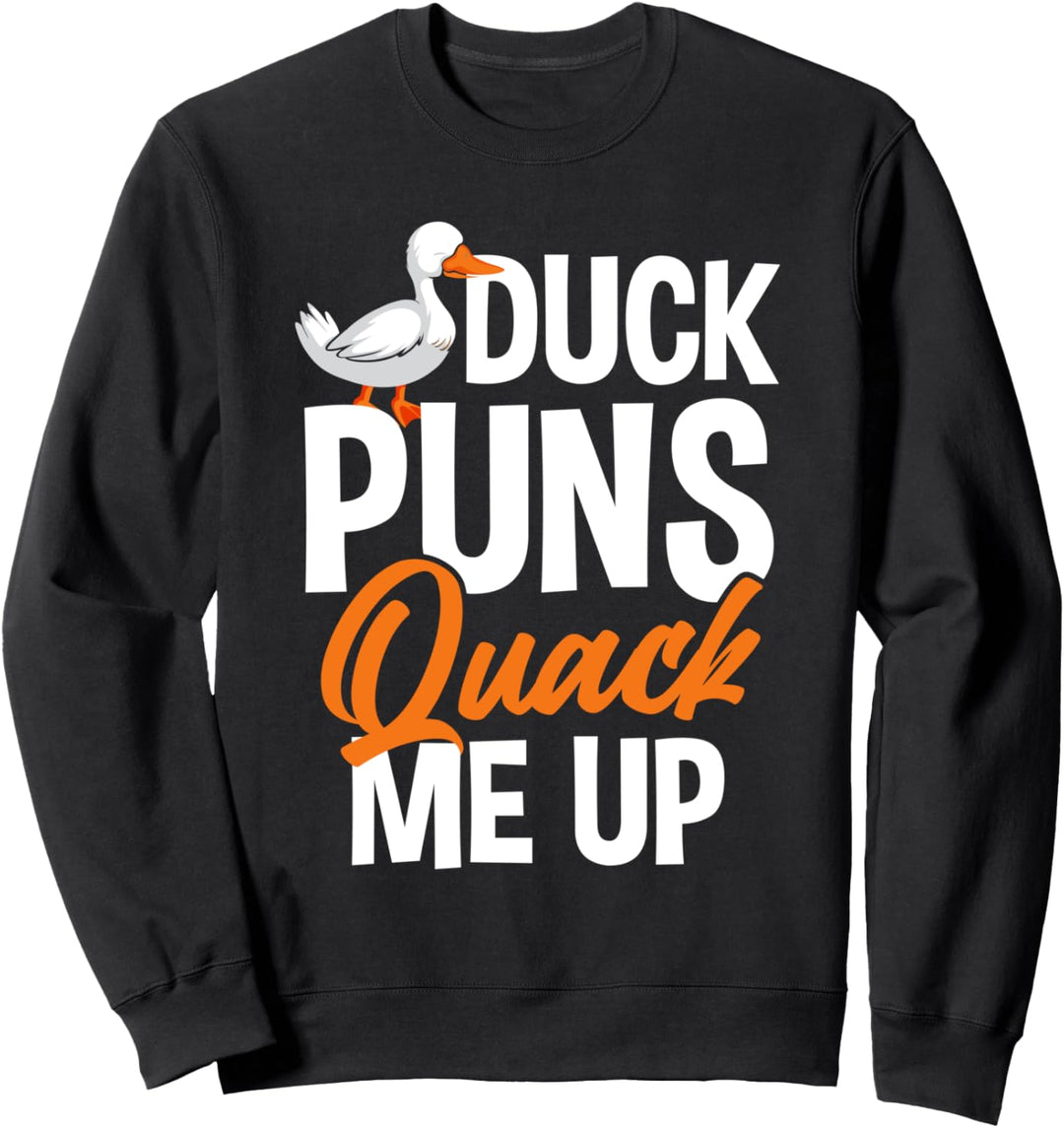 Duck Puns Dad Joke Quack Me Up Funny Animal Pun Sweatshirt