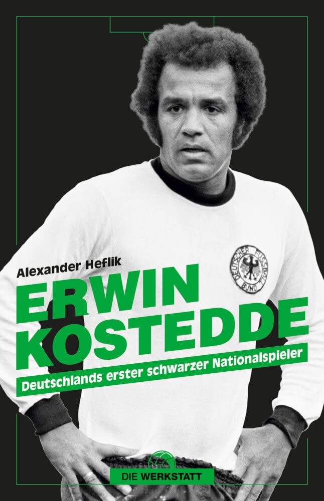 Erwin Kostedde: Deutschlands erster schwarzer Nationalspieler, Gebundenes Buch