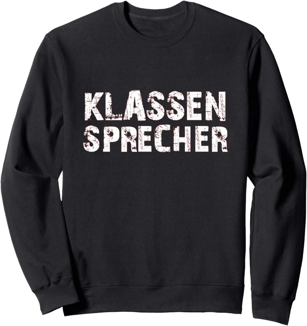 Geschenk Klassensprecher Sweatshirt