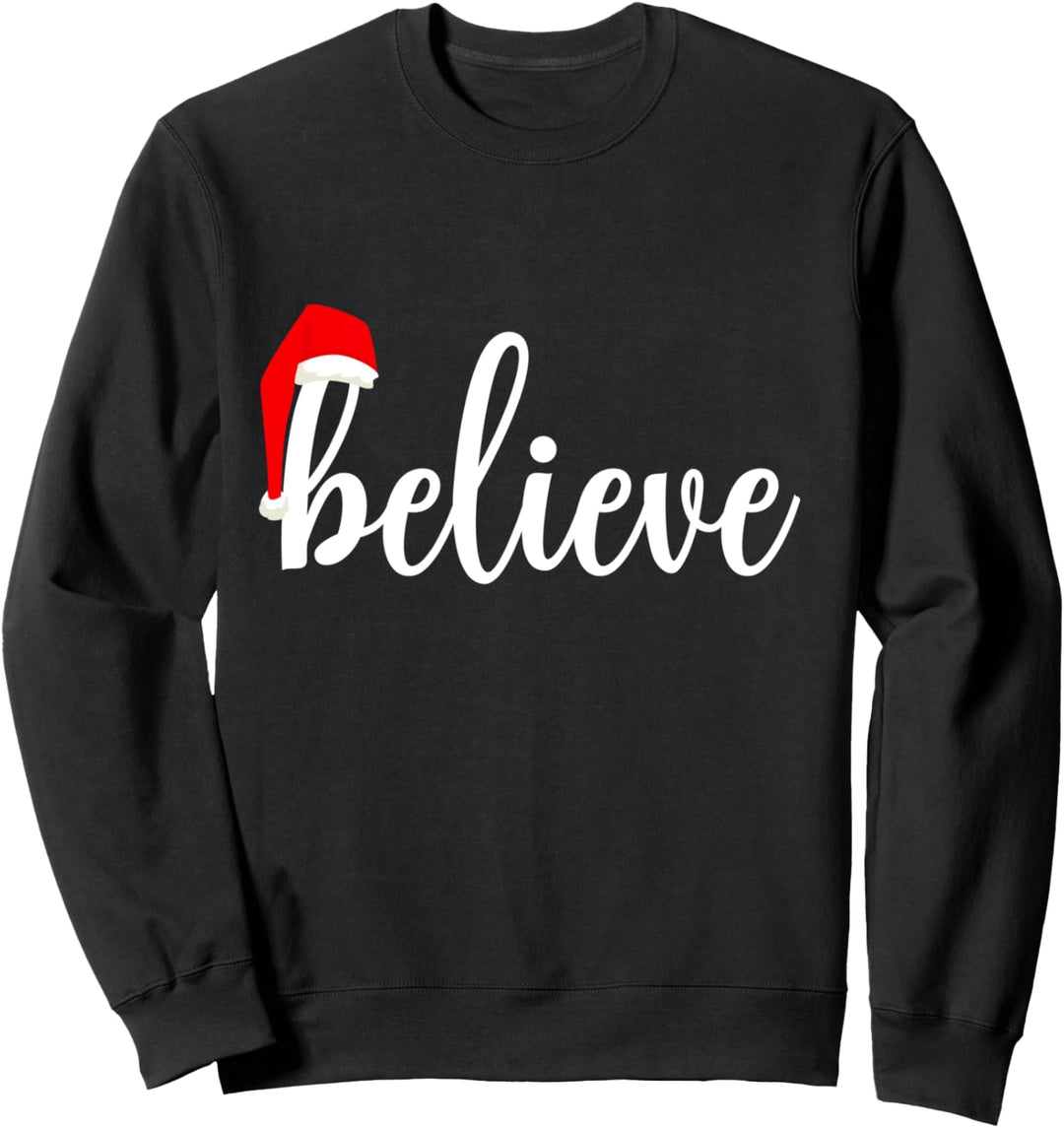 Believe Funny Christmas Pyjamas Sweatshirt
