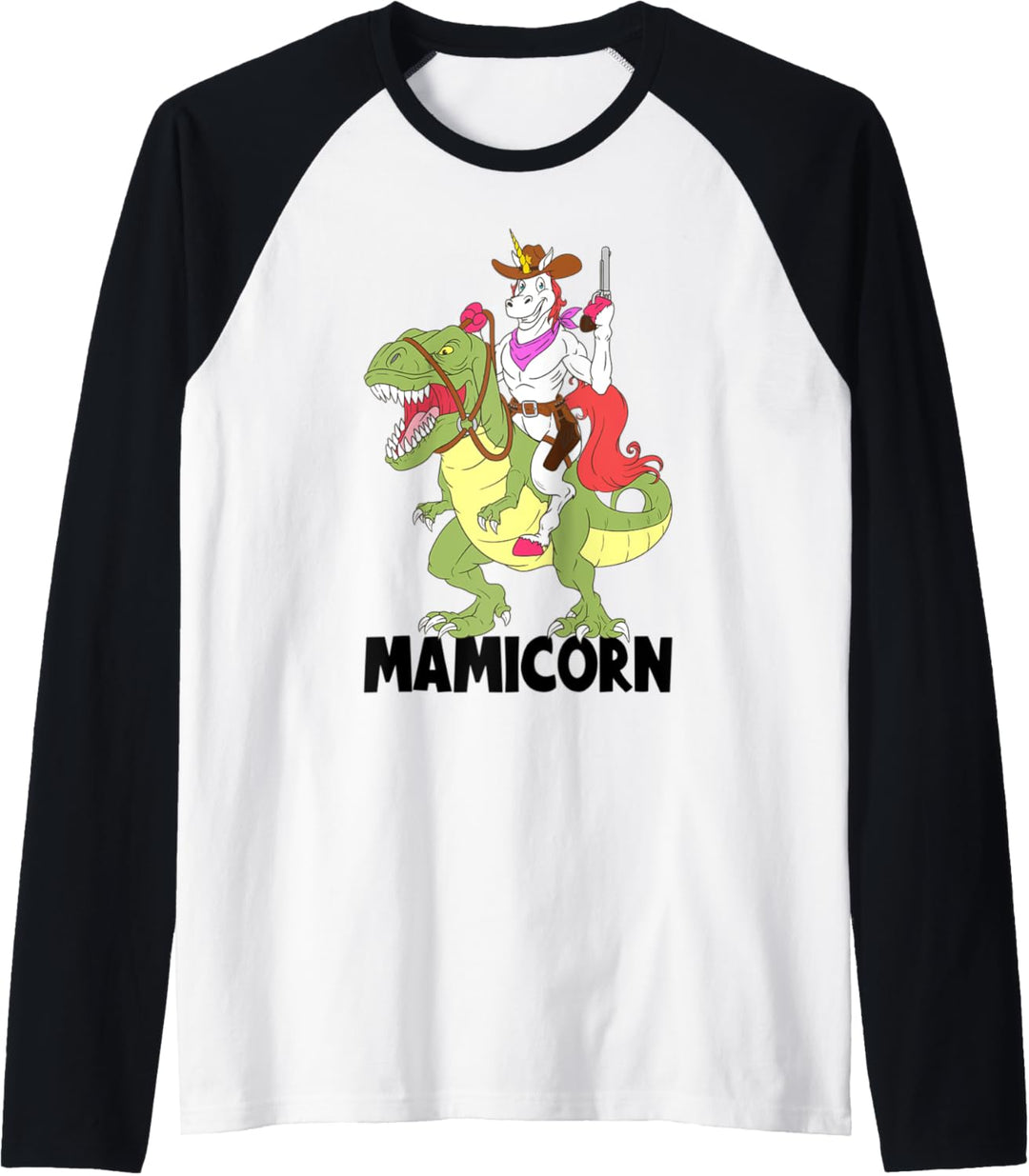 Mami Unicorn Riding T-Rex Dinosaur Funny Mom Mamicorn Cowboy Raglan